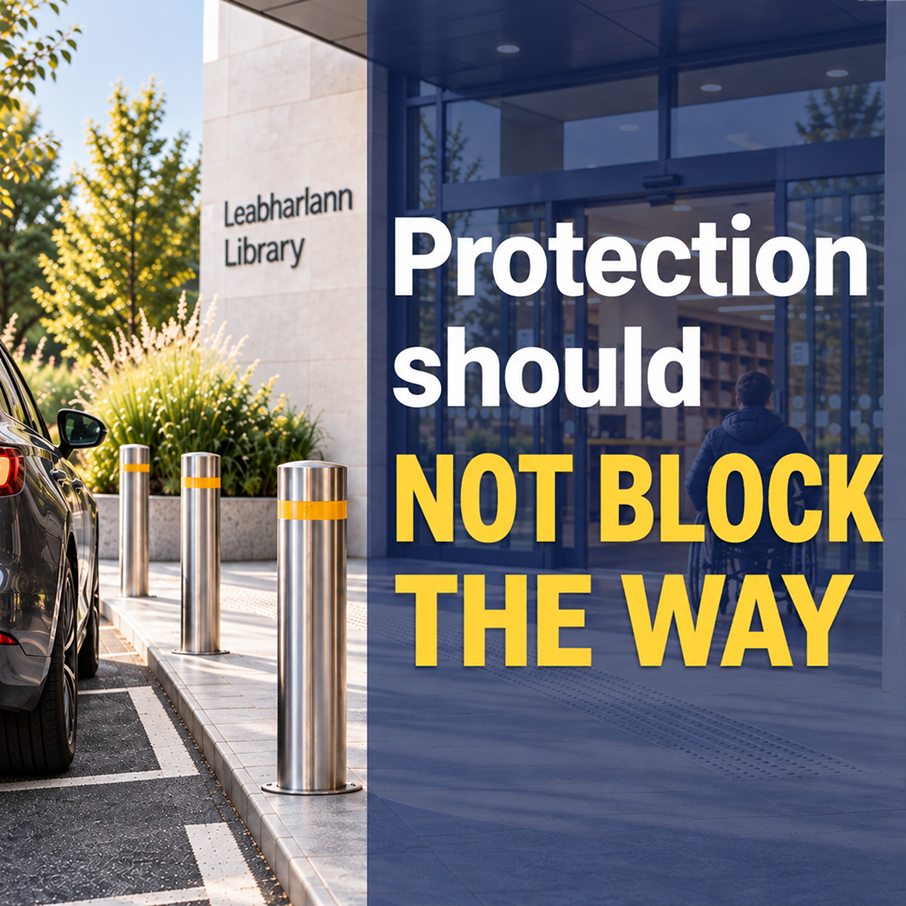 A wheelchair user approaches a library entrance along a clear path separated from parking by stainless steel bollards. Text reads: “Protection should not block the way.”